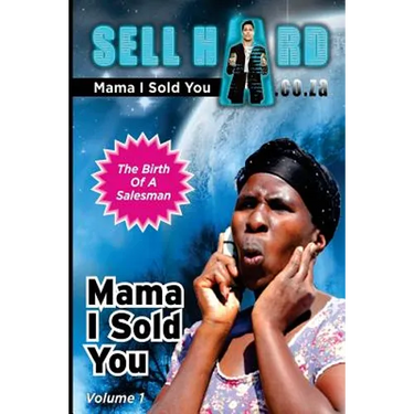 Mama I Sold You