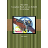 The 2012 Complete Book on Lee Enfield Accurizing B&W