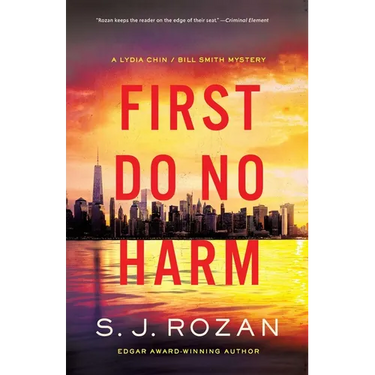First Do No Harm: A Lydia Chin/Bill Smith Mystery