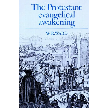 The Protestant Evangelical Awakening