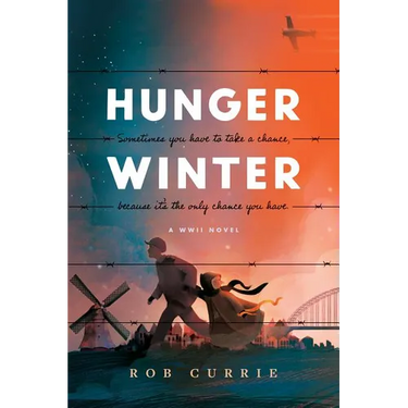 Hunger Winter: A World War II Novel