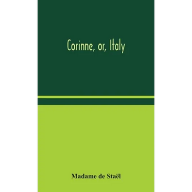 Corinne, Or, Italy