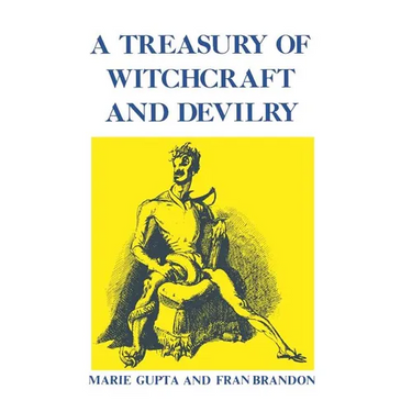 A Treasury of Witchcraft and Devilry