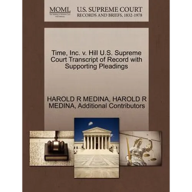 Time, Inc. V. Hill U.S. Supreme Court Transcript of Record with Supporting Pleadings