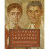 Scribblers, Sculptors, and Scribes: A Companion to Wheelock's Latin and Other Introductory Textbooks