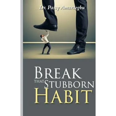 Break That Stubborn Habit