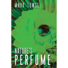Nature's Perfume