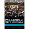 Inside Impeachment-Diary of a Congressman: Lessons Learned