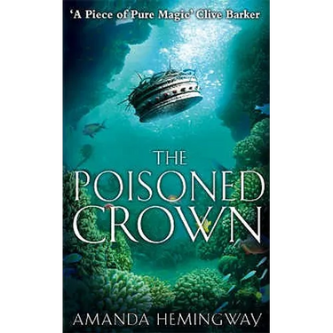 The Poisoned Crown: The Sangreal Trilogy Three