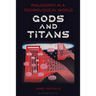 Philosophy in a Technological World: Gods and Titans