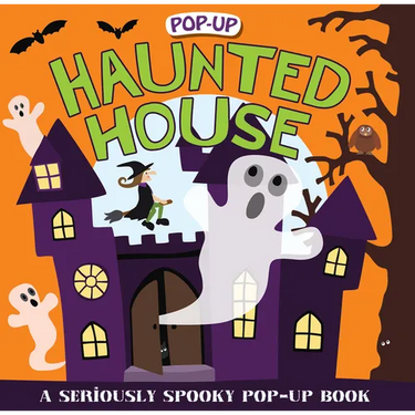 Haunted House (Pop-Up): A Seriously Spooky Pop-Up Book