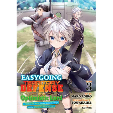 Easygoing Territory Defense by the Optimistic Lord: Production Magic Turns a Nameless Village Into the Strongest Fortified City (Manga) Vol. 3