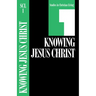 Knowing Jesus Christ, Book 1
