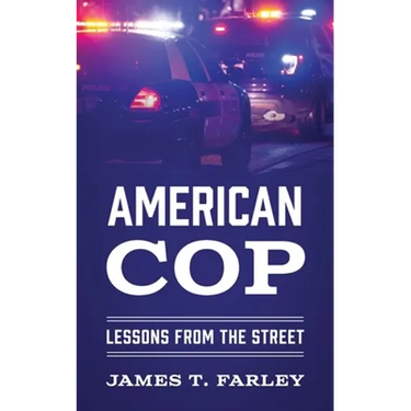 American Cop: Lessons From The Street