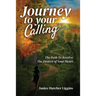 Journey to Your Calling