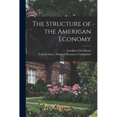 The Structure of the American Economy