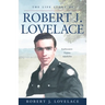 The Life Story of Robert J. Lovelace: Southwestern Virginia, Appalachia