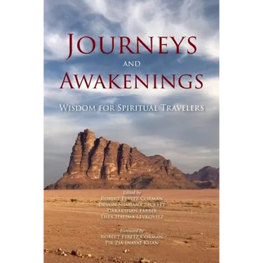 Journeys and Awakenings: Wisdom for Spiritual Travelers