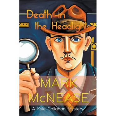 Death in the Headlights: A Kyle Callahan Mystery