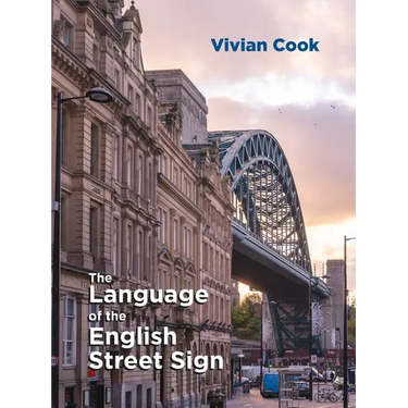 The Language of the English Street Sign