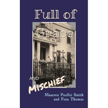 Full of Grace and Mischief