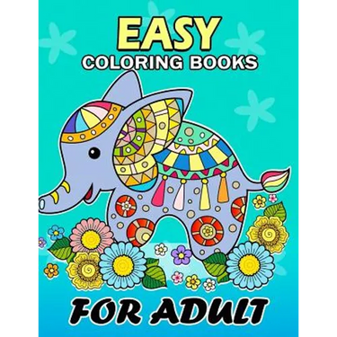 Easy Coloring Books for Adults: Flowers and Animals Coloring Book Easy, Fun, Beautiful Coloring Pages