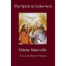 The Spirit in Luke-Acts