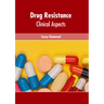 Drug Resistance: Clinical Aspects