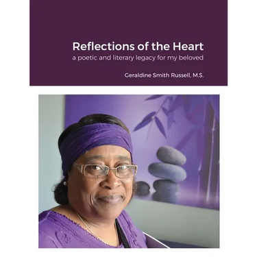 Reflections of the Heart: a poetic and literacy legacy for my beloved