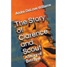 The Story of Clarence and Scout: A Story of Betrayal