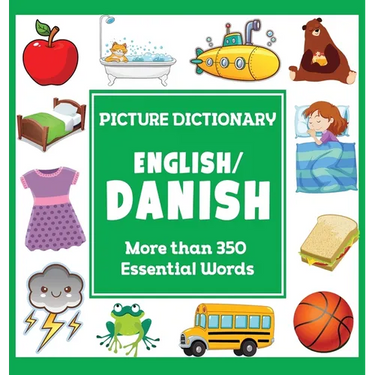 English Danish Picture Dictionary: More than 350 Essential Words