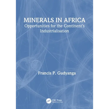 Minerals in Africa: Opportunities for the Continent's Industrialisation