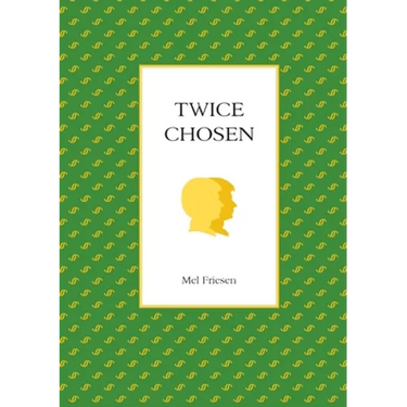 Twice Chosen