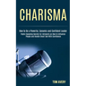 Charisma: Public Speaking Secrets for Introverts on How to Influence People and Handle Small Talk With Confidence (How to Be a P