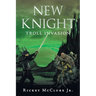 New Knight: Troll Invasion