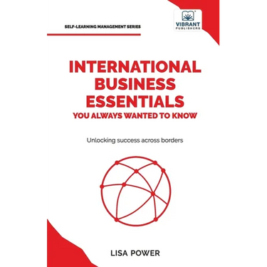 International Business Essentials You Always Wanted to Know