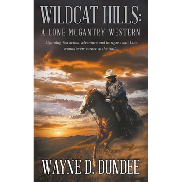 Wildcat Hills: A Lone McGantry Western