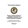 The Durham Report: Report on Matters Related to Intelligence Activities and Investigations Arising Out of the 2016 Presidential Campaigns