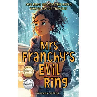 Mrs. Franchy's Evil Ring And The Six Months That Changed Everything