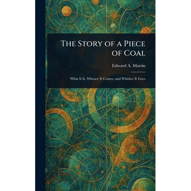 The Story of a Piece of Coal