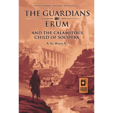 The Guardians of Erum and the Calamitous Child of Socotra