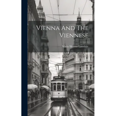 Vienna And The Viennese