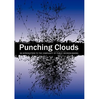 Punching Clouds: An Introduction to the Complexity of Public Decision-Making