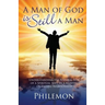 A Man of God Is Still a Man: Understanding the natural side of a spiritual man in a marital or dating relationship
