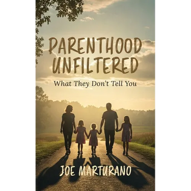 Parenthood Unfiltered: What They Don't Tell You