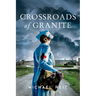 Crossroads of Granite