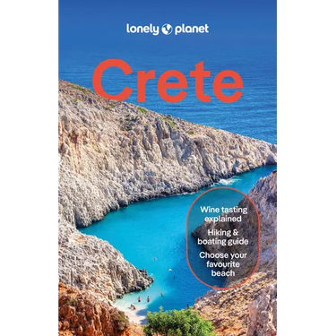 Lonely Planet Crete: Plan the Trip of a Lifetime Detailed Itineraries & Maps Insider Tips Covers Hania, Rethymno, Iraklio and More