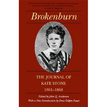 Brokenburn: The Journal of Kate Stone, 1861--1868