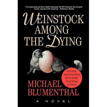 Weinstock Among the Dying