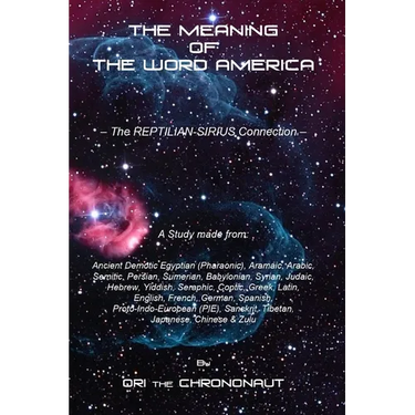 The Meaning of the Word America: The Reptilian-Sirius Connection - The Final Dot Connector